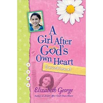 A Girl After God's Own Heart Devotional