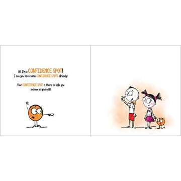 A Little SPOT of Confidence: A Story About Believing In Yourself