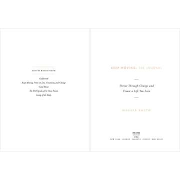 Keep Moving: The Journal: Thrive Through Change and Create a Life You Love