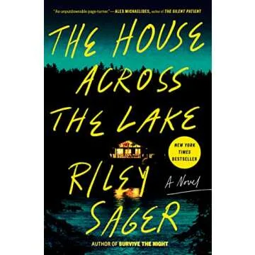 The House Across the Lake: A Gripping Tale of Mystery and Suspense