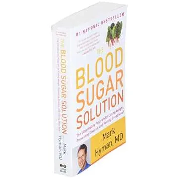 The Blood Sugar Solution: The UltraHealthy Program for Losing Weight, Preventing Disease, and Feeling Great Now! (The Dr. Mark Hyman Library, 1)