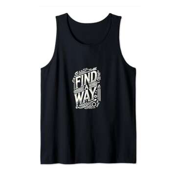 Find A Way 24 Tank Top - Lightweight Classic Fit for All Occasions