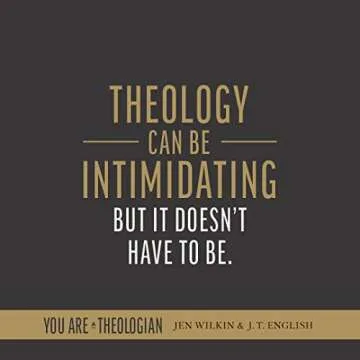 You Are a Theologian: An Invitation to Know and Love God Well