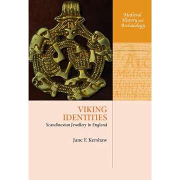 Viking Identities: Scandinavian Jewellery in England (Medieval History and Archaeology)