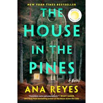 The House in the Pines: Reese's Book Club (A Novel)