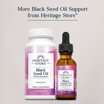 HERITAGE STORE Black Seed Oil, Organic, Cold Pressed Nigella Sativa Supplement with Thymoquinone, Omega 3 6 9, Antioxidant, Immunity, Cholesterol, Digestive, Heart & Join Health Support*, Vegan, 8oz