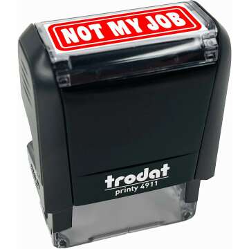 Not My Job Reversed Self-Inking Rubber Stamp Ink Stamper for Business Office - 1-1/2 Inch Small - Re...
