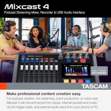 TASCAM Mixcast 4 Podcast Streaming Mixer, Recorder, and USB Audio Interface — Four XLR/TRS Mic Inp...