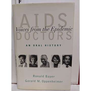 AIDS Doctors: Voices from the Epidemic - Stories from the Frontlines
