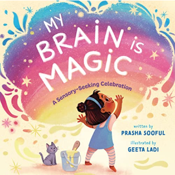 My Brain Is Magic: Celebrate Sensory Differences