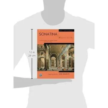 Sonatina Masterworks Book 1 for Early Intermediate Musicians