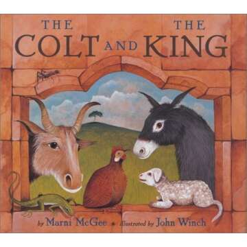 The Colt and the King - A Heartwarming Adventure