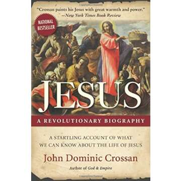 Jesus: A Revolutionary Biography - Uncovering the Historical Christ and Transformative Teachings