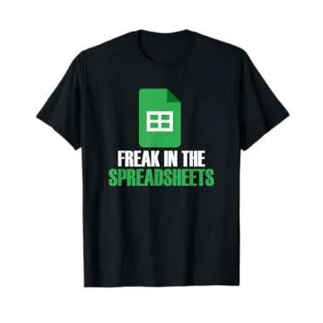 Freak In Spreadsheets Excel Accountant Accounting T-Shirt