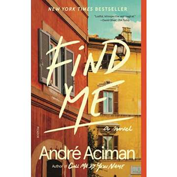 Find Me: A Novel - A Journey of Love and Self-Discovery