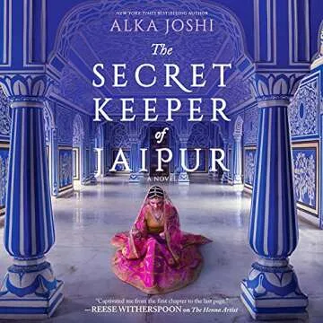 The Secret Keeper of Jaipur: A Novel by Alka Joshi