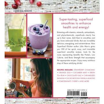 Superfood Smoothies: 100 Delicious, Energizing & Nutrient-dense Recipes - A Cookbook (Volume 2) (Jul...