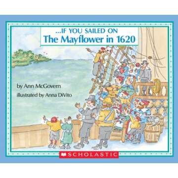 . . . If You Sailed on the Mayflower in 1620