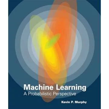 Machine Learning: A Probabilistic Perspective (Adaptive Computation and Machine Learning series)