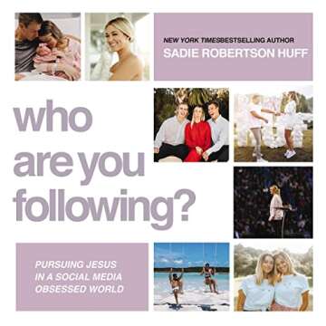 Who Are You Following? Faith in a Digital Age