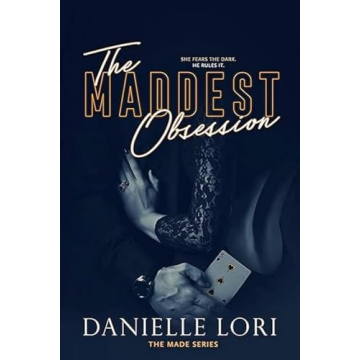 The Maddest Obsession: A Dark Romance with Humor and Heart