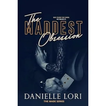 The Maddest Obsession: A Dark Romance with Humor and Heart