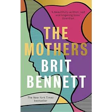 The Vanishing Half & The Mothers By Brit Bennett 2 Books Collection Set