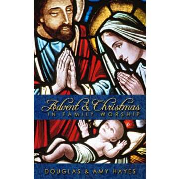 Advent and Christmas in Family Worship