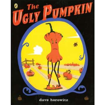 The Ugly Pumpkin | A Whimsical Children’s Story Book Spread Joy
