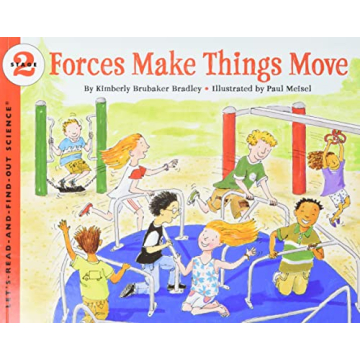 Forces Make Things Move Engaging Science Book for Kids