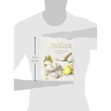 The Williams-Sonoma Cookbook: The Essential Recipe Collection for Today's Home Cook