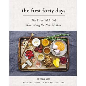 Nourish New Mothers with The First Forty Days Cookbook