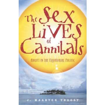 The Sex Lives of Cannibals: Adrift in the Equatorial Pacific