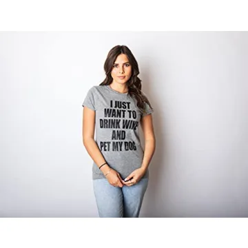 Womens I Just Want to Drink Wine and Pet My Dog Funny Humor Puppy Lover T Shirt Funny Womens T Shirts Wine T Shirt for Women Funny Dog T Shirt Women's Dark Grey L