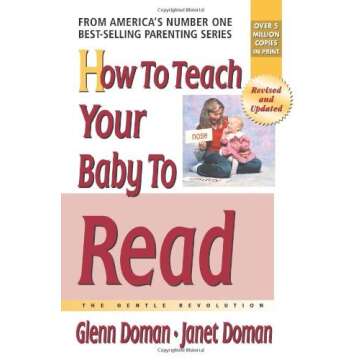 How to Teach Your Baby to Read (The Gentle Revolution Series)