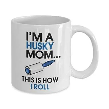 DogsMakeMeHappy Husky Coffee Mug, I'm a Husky Mom, This is How I Roll, 11oz Coffee Mug, Husky Mom Gifts, Husky Mom Mug, Husky Lover Gift for Women, Gift for Husky Mom, Husky Cup, Husky Lover Gift