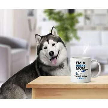 DogsMakeMeHappy Husky Coffee Mug, I'm a Husky Mom, This is How I Roll, 11oz Coffee Mug, Husky Mom Gifts, Husky Mom Mug, Husky Lover Gift for Women, Gift for Husky Mom, Husky Cup, Husky Lover Gift