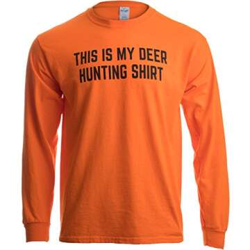 Ann Arbor T-shirt Co. This is My Deer Hunting Shirt | Funny Hunter Blaze Orange Safety Clothes T-Shirt-(Adult,XL)