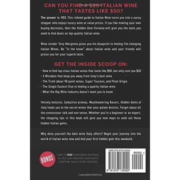 Hidden Gems of Italy: An Insider's Secret Formula To Find Top-Class Italian Wines At Value Prices An...