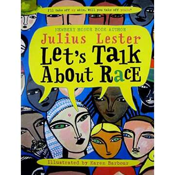 Let's Talk About Race - Engaging Children's Book