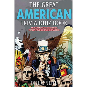 Great American Trivia Quiz Book - Test Your US History Knowledge Today!