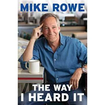 Mike Rowe The Way I Heard It - A Bestselling Hardcover Memoir