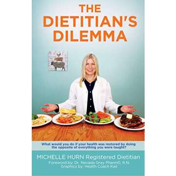 The Dietitian's Dilemma Challenges Conventional Nutrition