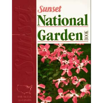 Sunset National Garden Book - Comprehensive Gardening Resource for Everyone