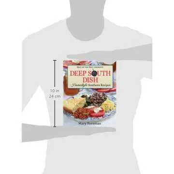Master Southern Cooking with Deep South Dish Cookbook