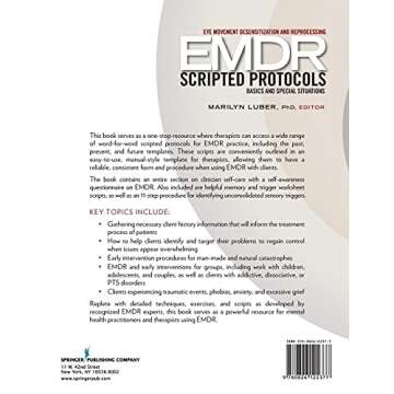 Eye Movement Desensitization and Reprocessing (EMDR) Scripted Protocols: Basics and Special Situatio...