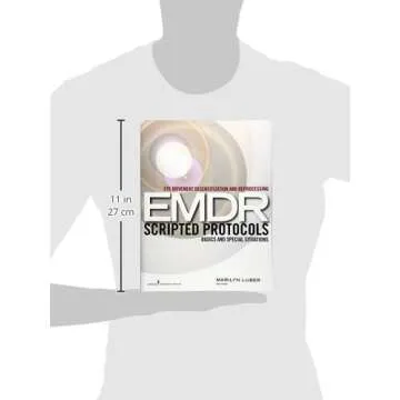 Eye Movement Desensitization and Reprocessing (EMDR) Scripted Protocols: Basics and Special Situations (1st Edition, Paperback) – Highly Rated EMDR Book
