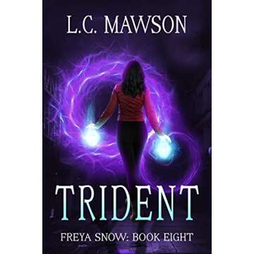 Trident (Freya Snow Book 8) - A Thrilling Adventure Awaits