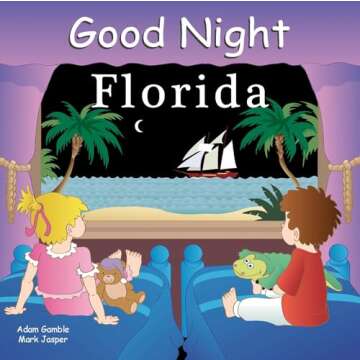 Good Night Florida (Good Night Our World) - A Charming Bedtime Adventure