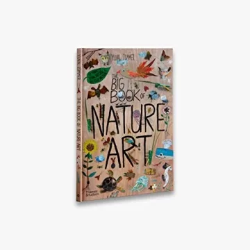The Big Book of Nature Art for Kids Creative Fun